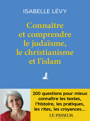 cover image of Connaitre et comprendre le judaïsme, le christianisme et l'islam